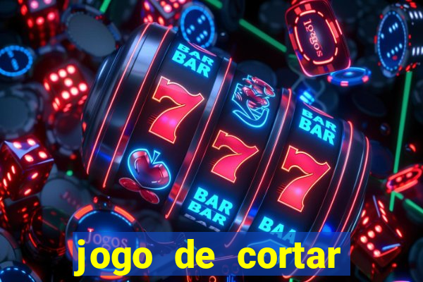 jogo de cortar frutas aposta